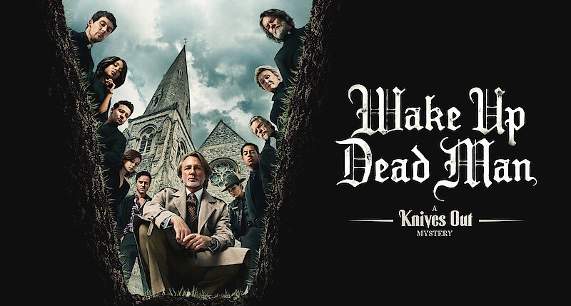 WAKE UP DEAD MAN - KNIVES OUT 3